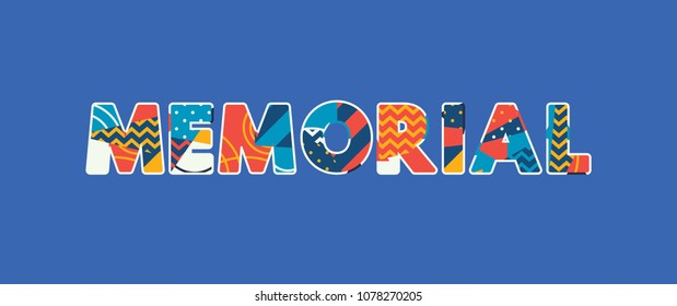 The word MEMORIAL concept written in colorful abstract typography. Vector EPS 10 available.
