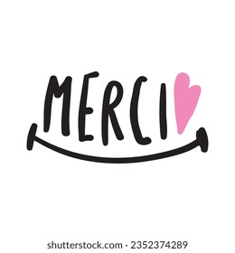 Word merci with smile. French language. Thank you. Vector design on white background.