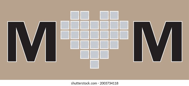 The word MOM and Heart made of Photo cards. Mood Board or Collage. Love Mom. Vector realistic photo frames. Mockup for Greeting card design, montage, photo album,holidays and events. 27 empty pictures