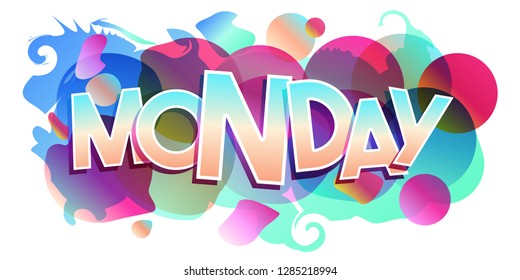 Similar Images, Stock Photos & Vectors of The word Monday. Colorful day ...