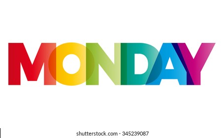 The word Monday. Vector banner with the text colored rainbow.