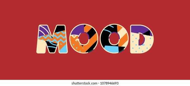 The word MOOD concept written in colorful abstract typography. Vector EPS 10 available.