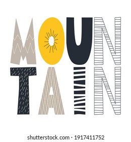The word Mountain, which is drawn in vector. Illustration.