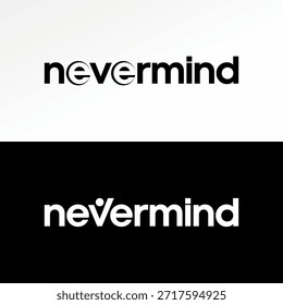 Word Nevermind texto negativo espaço mensagem juventude roupa preocupação atitude amor logotipo design gráfico conceito criativo premium vetor imagem top sell