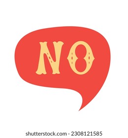 Word no. comics speech bubble set with words made of letters in mexican style. Flat vector illustration