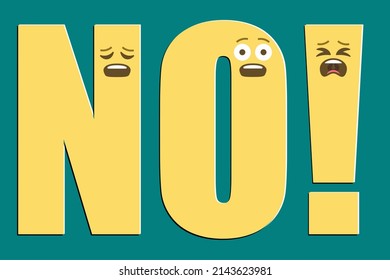 word no with exclamation mark and weary,fearful and sad face,on blue background,vector illustration