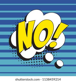 word no! in retro comic speech bubble with halftone dotted shadow on colorful background