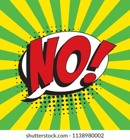 word no! in retro comic speech bubble with halftone dotted shadow on colorful background