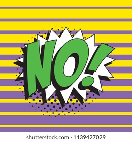 word no! in retro comic speech bubble with halftone dotted shadow on colorful background