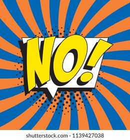 word no! in retro comic speech bubble with halftone dotted shadow on colorful background