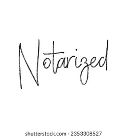 word Notarized, vector design illustration
