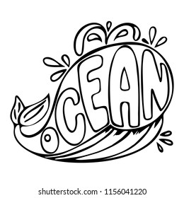 The word ocean inside the whale. Isolated vector, calligraphic phrase. Hand calligraphy. Modern design for logo, banners emblems, prints, photo overlays, t-shirts, posters, greeting card