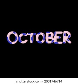 Word October with abstract blue pattern on black background. Autumn poster. Vector simple illustration.