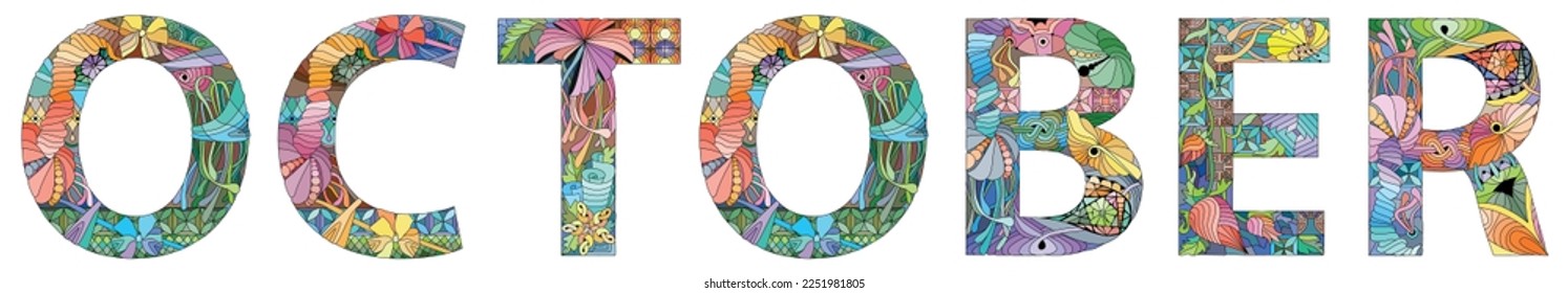 Word OCTOBER. Vector decorative zentangle object for any purpose