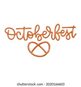 Word Octoberfest Made Of Pretzel. Snack Font Symbol. Food Lettering Quote. Traditional German Meal. Flat Vector Illustration.