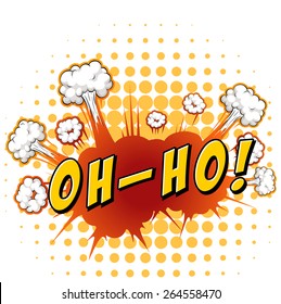 Word oh ho with explosion background