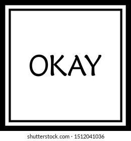 The word OKAY in all language - vector illustration