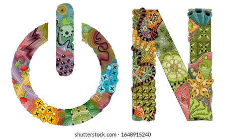 Word ON with power button. Vector zentangle object for decoration