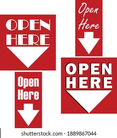 The word "Open Here" to guide the audience or direct what to do. Can also be used as a sign to enter a retail store as well as a guide to opening product packaging.