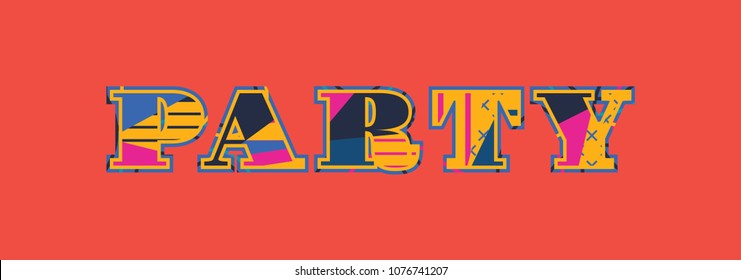 The word PARTY concept written in colorful abstract typography. Vector EPS 10 available.