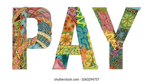 Word pay. Vector decorative zentangle object