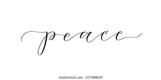 Word peace written in cute modern calligraphy. Motivation inspiration quote to put on pictures