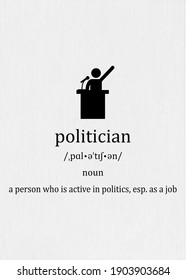 The word "politician". Pronunciation and meaning. 
A person who is active in politics, esp. As a job.