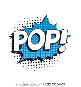 word 'pop' in vintage comic speech bubble with halftone dotted shadow on white background. retro vector pop art illustration easy to edit and customize. eps 10