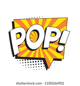 word 'pop' in vintage comic speech bubble with halftone dotted shadow on white background. retro vector pop art illustration easy to edit and customize. eps 10