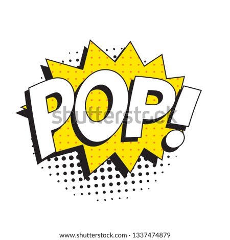 word 'pop' in vintage comic speech bubble with halftone dotted shadow on white background. retro vector pop art illustration easy to edit and customize. eps 10