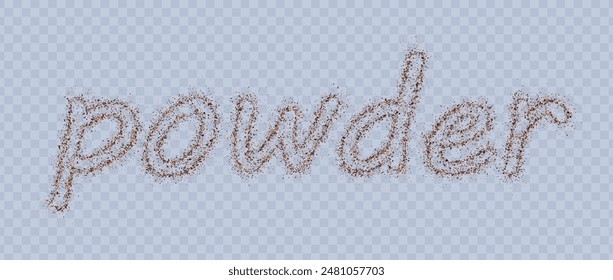 Word powder consists of particles ground from cocoa or coffee, flying dust. Coffee colored dust grain texture. Crushed granules of sand or brown cane sugar. Vector illustration of spilled powder