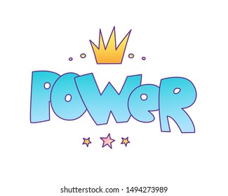Word Power with crown and stars, isolated on white background. Girl power, Woman power concept in cartoon cute style. Blue lettering about Girl power
