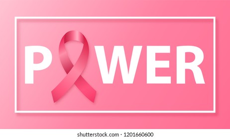Word Power with pink ribbon instead letter O. Symbol of Breast Cancer awareness month. Vector banner.
