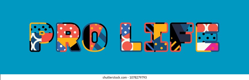 The Word PRO LIFE Concept Written In Colorful Abstract Typography. Vector EPS 10 Available.