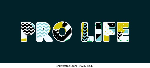 The Word PRO LIFE Concept Written In Colorful Abstract Typography. Vector EPS 10 Available.