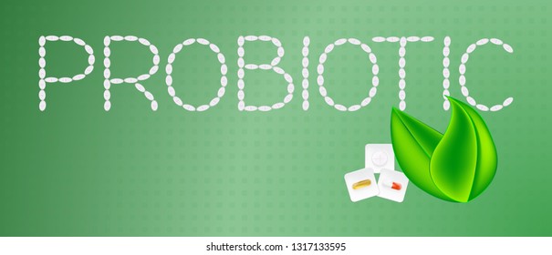 Word Probiotic On A Green Background. Probiotic Capsules For Health. Isolated On A Background. Vector Illustration. Healthcare Concept.