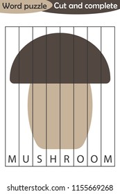 Word puzzle, mushroom in cartoon style, education game for development of preschool children, use scissors, cut parts of the image and complete the picture, vector illustration