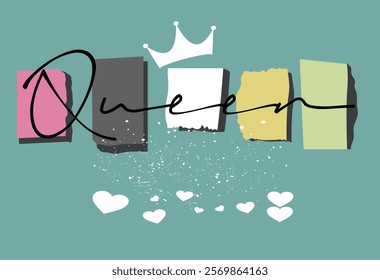 word  Queen  with crown grunge, grunge Slogan of Queen, Urban street graffiti style.  Queen concept of strongtypography street art graffiti slogan.eps8