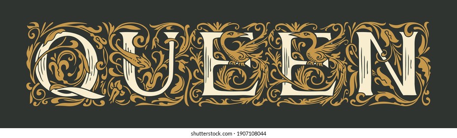 The word Queen. Luxury lettering in ornate initial letters on the black background in vintage style. Beautiful royal inscription for print on t-shirt, clothes, pillows, mugs, cards, invitations