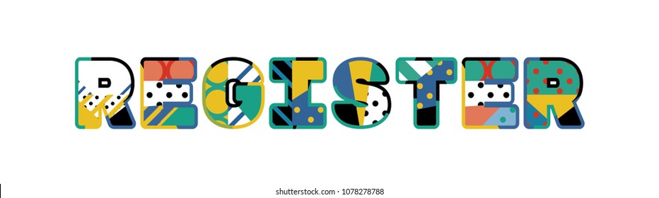 The word REGISTER concept written in colorful abstract typography. Vector EPS 10 available.