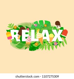 Word RELAX composition with flowers jungle leaves and ice cream on beige background in trandy paper cut style. Tropical craft design for your poster, banner, flyer. Vector card illustration.