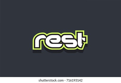 Word rest text concept typography design in green and white on a blue background