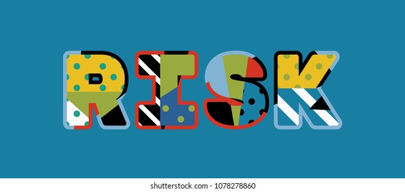 The word RISK concept written in colorful abstract typography. Vector EPS 10 available.