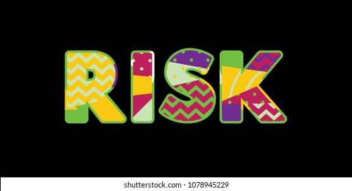 The word RISK concept written in colorful abstract typography. Vector EPS 10 available.