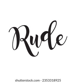 word Rude, vector design illustration