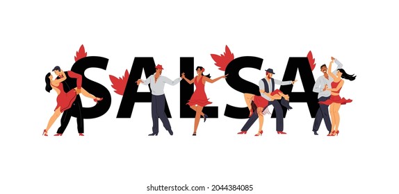 Word salsa written in big letters and attractive men and women dancing. Banner or poster layout for salsa dance, flat vector illustration isolated on white background.