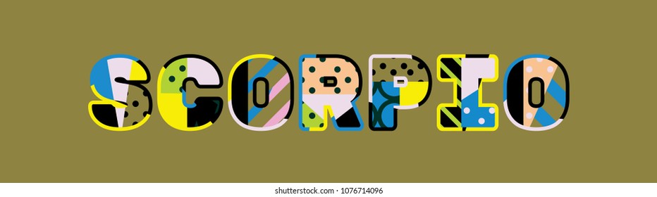 The word SCORPIO concept written in colorful abstract typography. Vector EPS 10 available.