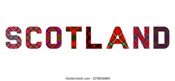 The word "Scotland" composed  of letters from the Scottish district tartans (with a predominance of red)