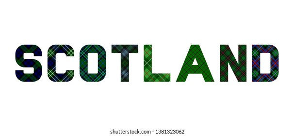 The word "Scotland" composed  of letters from the Scottish district tartans (with a predominance of green)