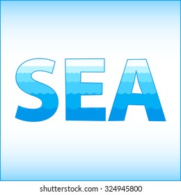 Word Sea with waves - water typography vector illustration.